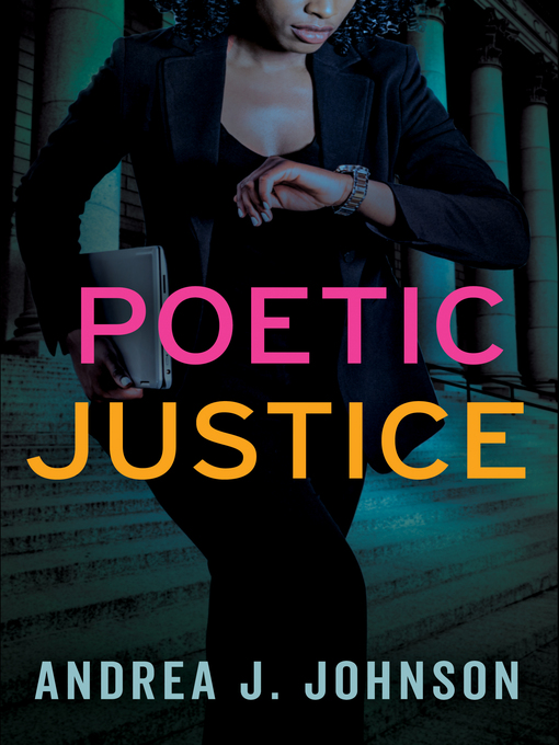 Title details for Poetic Justice by Andrea J. Johnson - Available